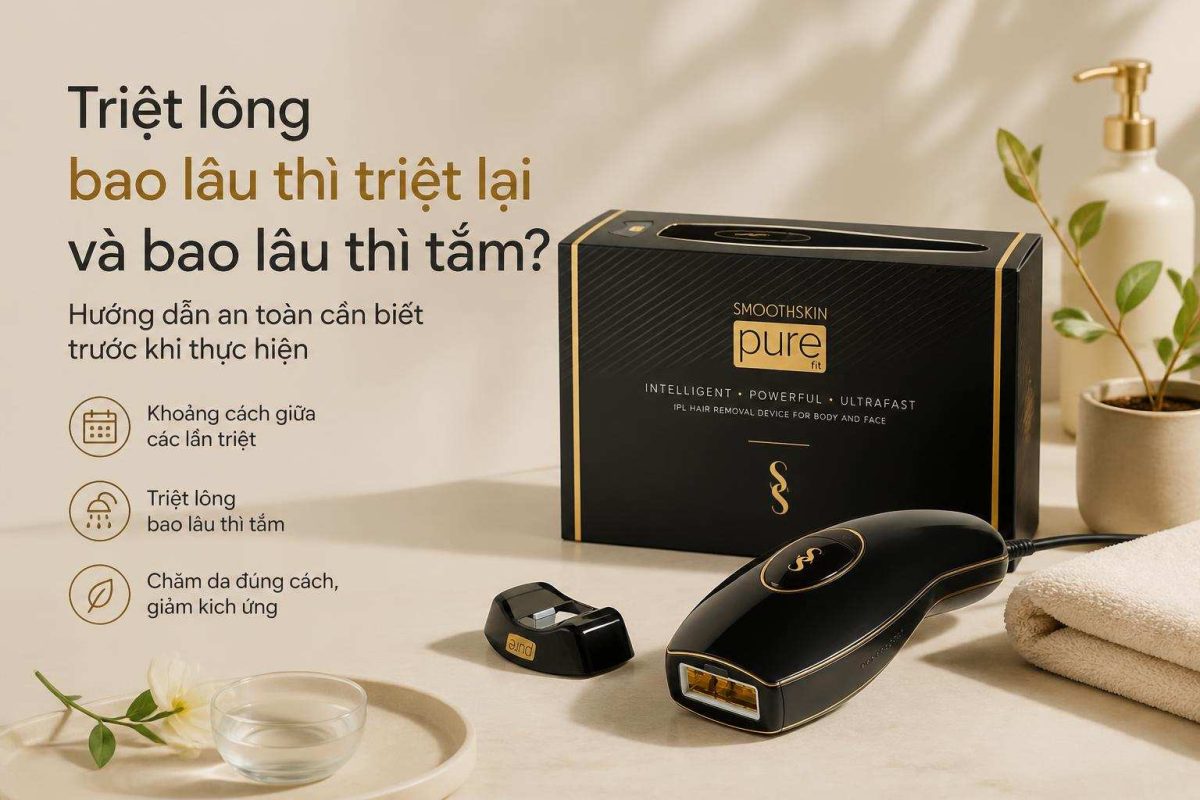 Triệt lông bao lâu thì triệt lại và triệt lông bao lâu thì tắm: Hướng dẫn an toàn cần biết trước khi thực hiện